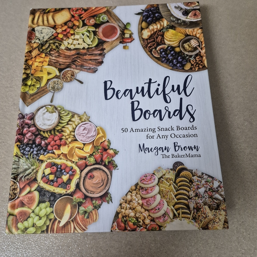 Beautiful Boards, 50 Snack Boards For Charcuterie